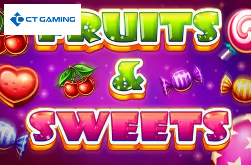 Fruits and Sweets